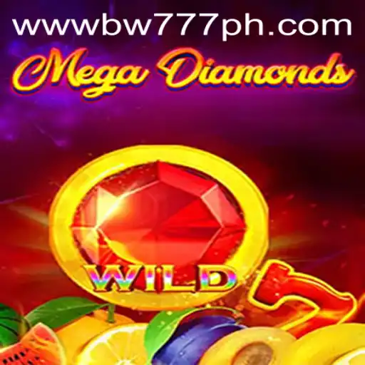 MegaDiamond: A Revolutionary Adventure in Gaming with BW777